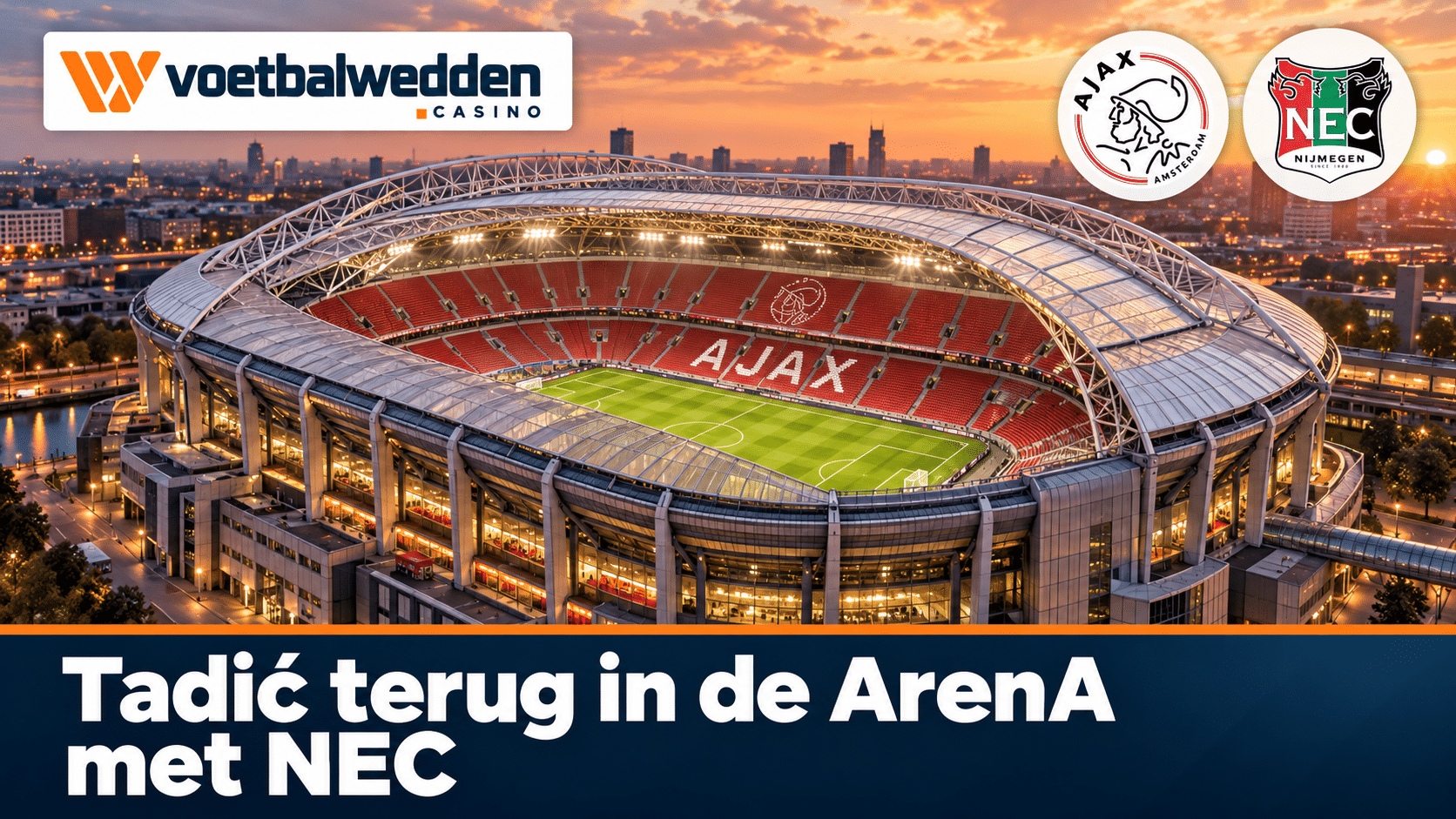 Eigen illustratie van de Johan Cruijff ArenA met logo’s van Ajax en NEC en de nieuwskop.