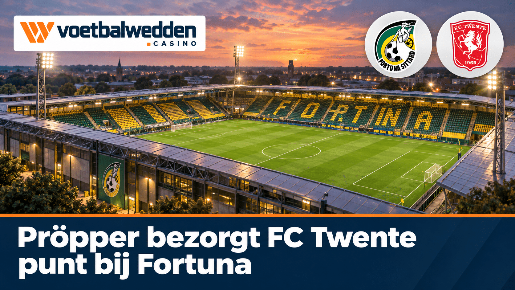 Eigen illustratie van een stadion in Sittard met logo’s van Fortuna Sittard en FC Twente en de nieuwskop.